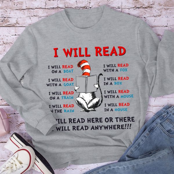 I Will Read Anywhere Long Sleeve T-Shirt