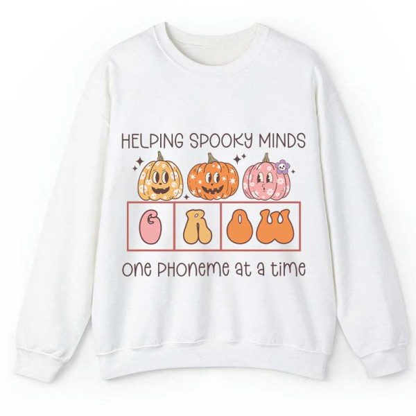 Helping Spooky Minds Grow Teacher Sweatshirt