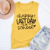 Happy Last Day Of School Teacher Tank Top