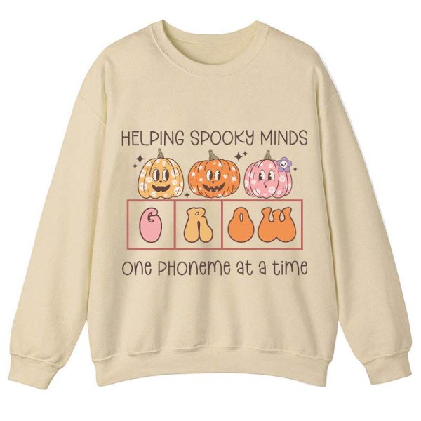 Helping Spooky Minds Grow Teacher Sweatshirt