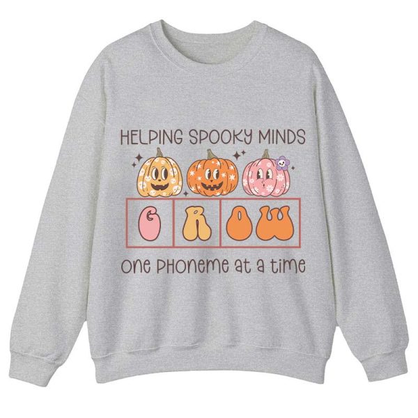 Helping Spooky Minds Grow Teacher Sweatshirt