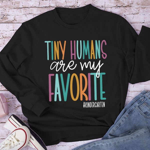 Personalized Tiny Humans Are My Favorite Teacher Long Sleeve T-Shirt