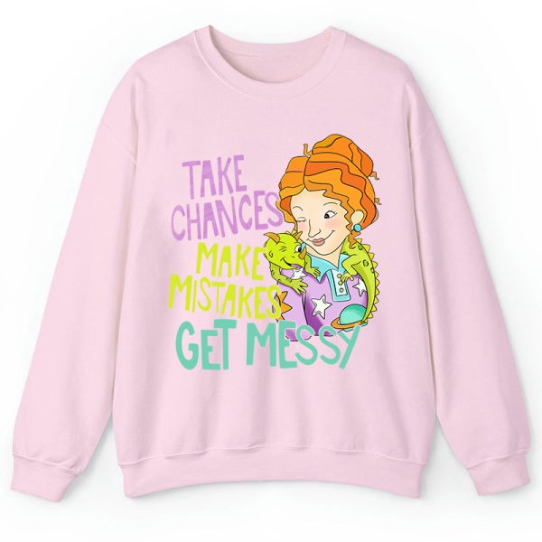 Take Chances Make Mistakes Get Messy Beauty Teacher Sweatshirt