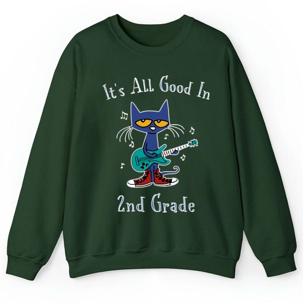 Personalized Grade It's All Good In 1st Grade Pete The Cat Teacher Sweatshirt