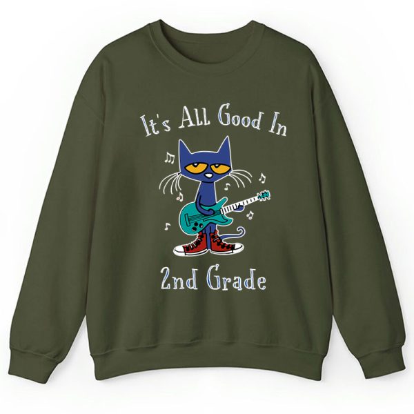Personalized Grade It's All Good In 1st Grade Pete The Cat Teacher Sweatshirt