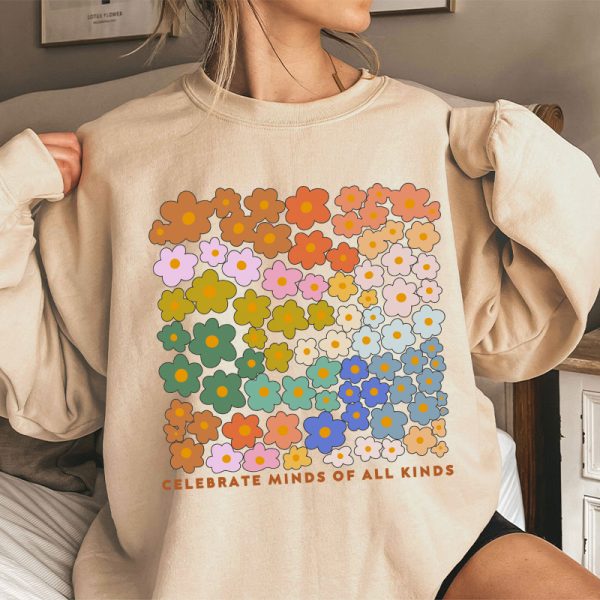Celebrate Minds Of All Kinds Teacher Sweatshirt