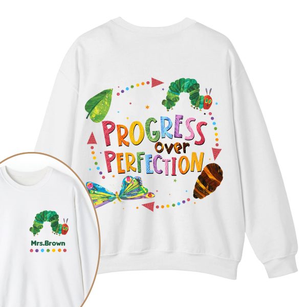 Personalized Name Progress Over Perfection Teacher Two Sided Sweatshirt