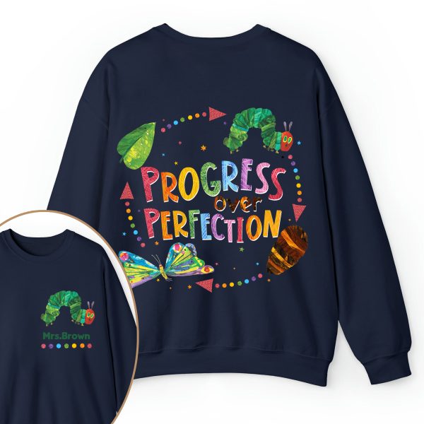 Personalized Name Progress Over Perfection Teacher Two Sided Sweatshirt