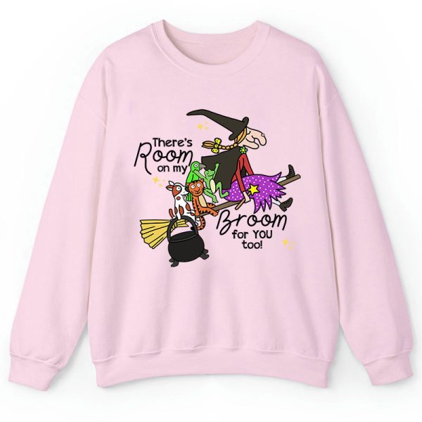 There's Room On My Broom For You Too Teacher Sweatshirt