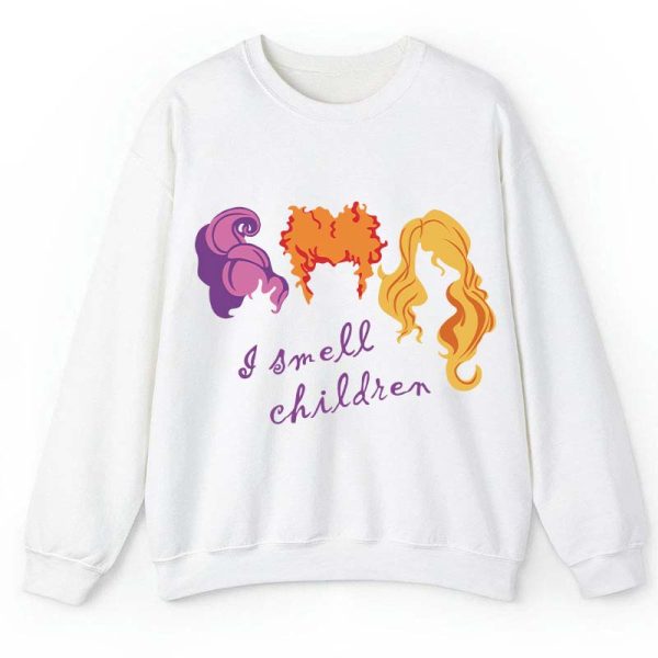 I Smell Children Teacher Sweatshirt