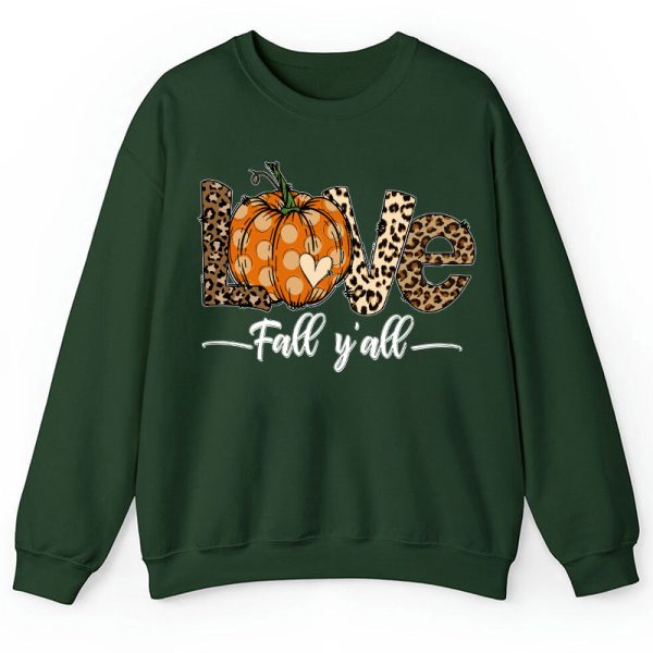 Love Fall You All Teacher Sweatshirt