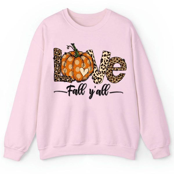 Love Fall You All Teacher Sweatshirt