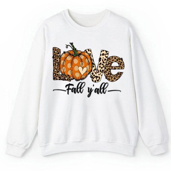 Love Fall You All Teacher Sweatshirt