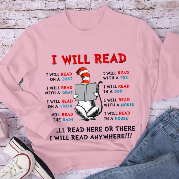 I Will Read Anywhere Long Sleeve T-Shirt