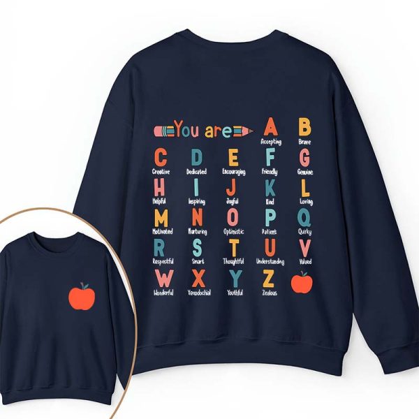 You Are Brave Kind Loving Smart Teacher Two Sided Sweatshirt