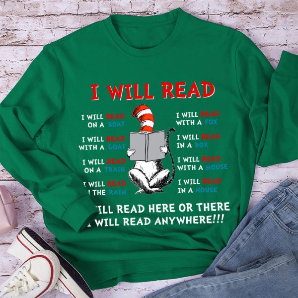 I Will Read Anywhere Long Sleeve T-Shirt