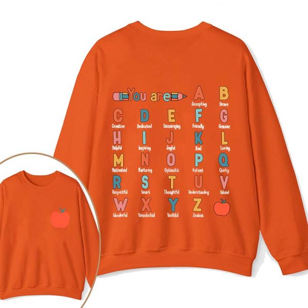 You Are Brave Kind Loving Smart Teacher Two Sided Sweatshirt
