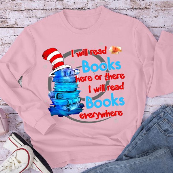 I Will Read Books Everywhere Teacher Long Sleeve T-Shirt