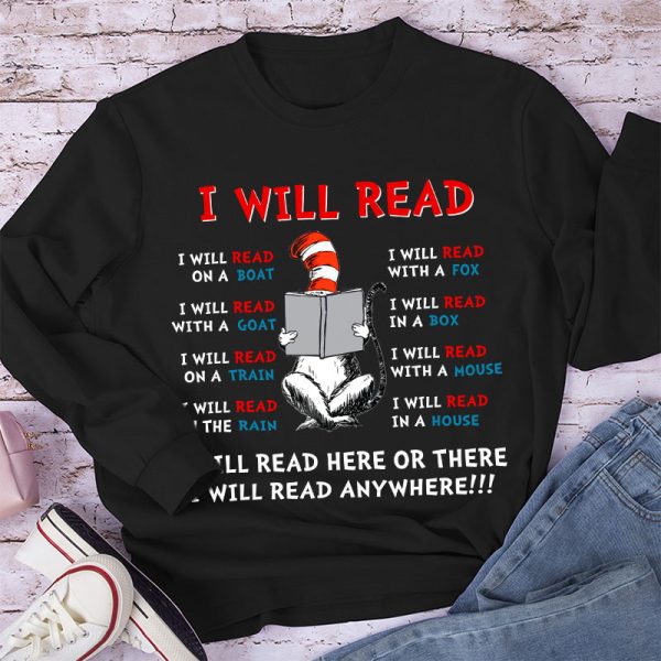 I Will Read Anywhere Long Sleeve T-Shirt