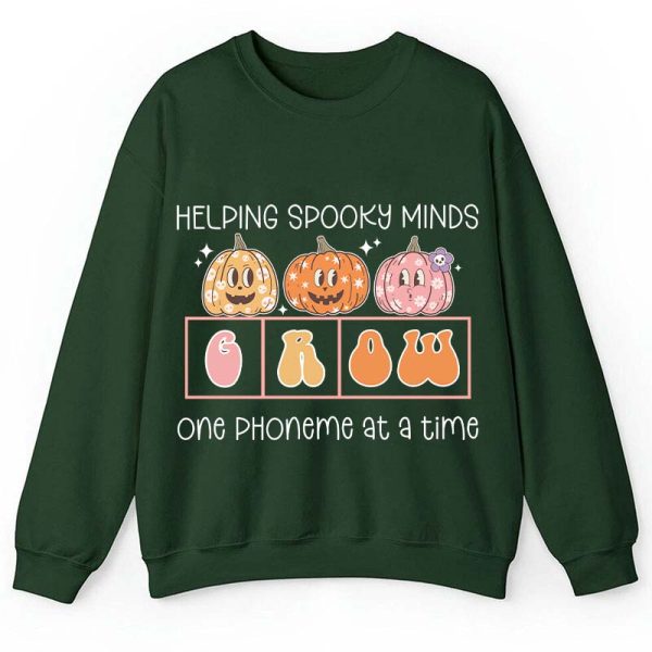 Helping Spooky Minds Grow Teacher Sweatshirt