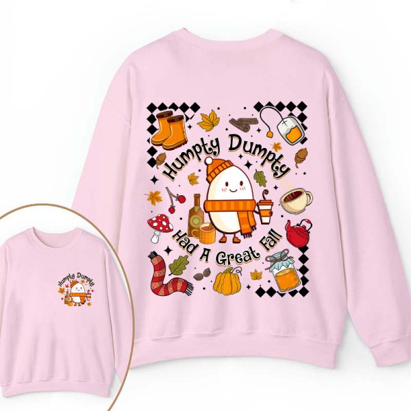Humpty Dumpty Had A Great Fall Teacher Two Sided Sweatshirt
