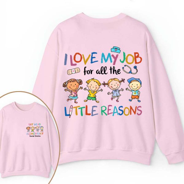 Personalized Name I Love My Job For All The Little Reasons Two Sided Sweatshirt