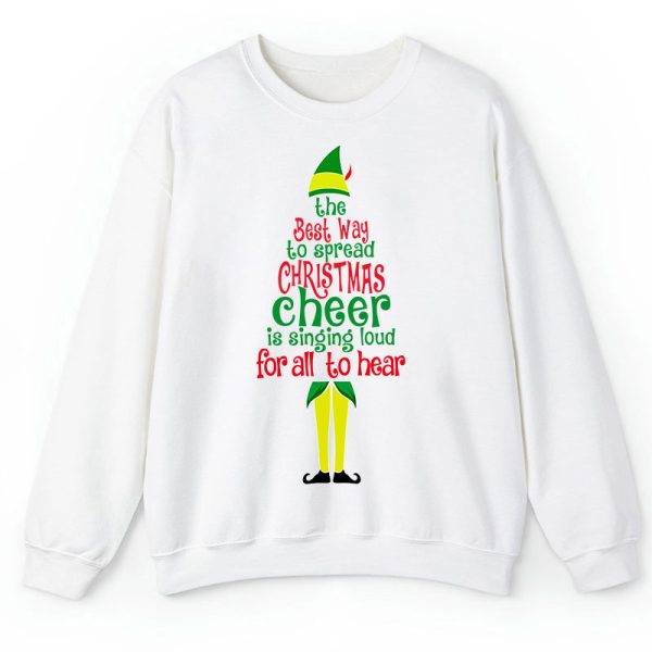 The Best Way To Spread Christmas Cheer Is Singing Loud For All To Hear Teacher Sweatshirt