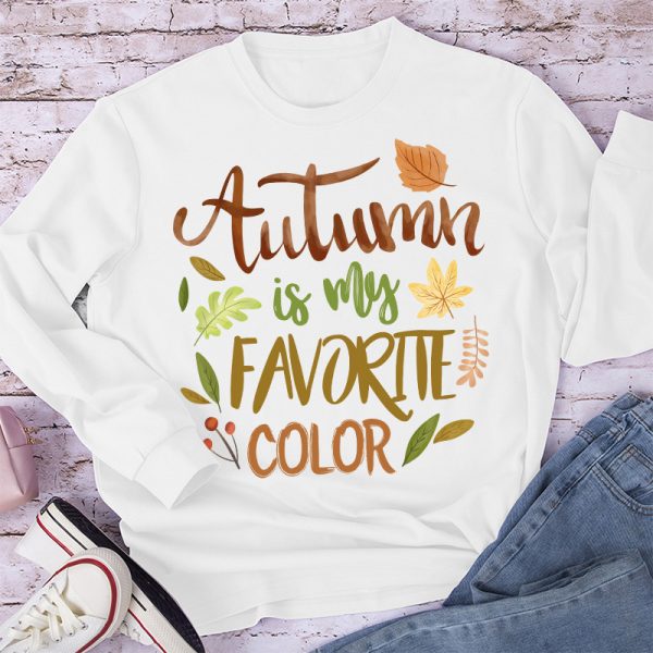 Autumn Is My Favorite Color Teacher Long Sleeve T-Shirt