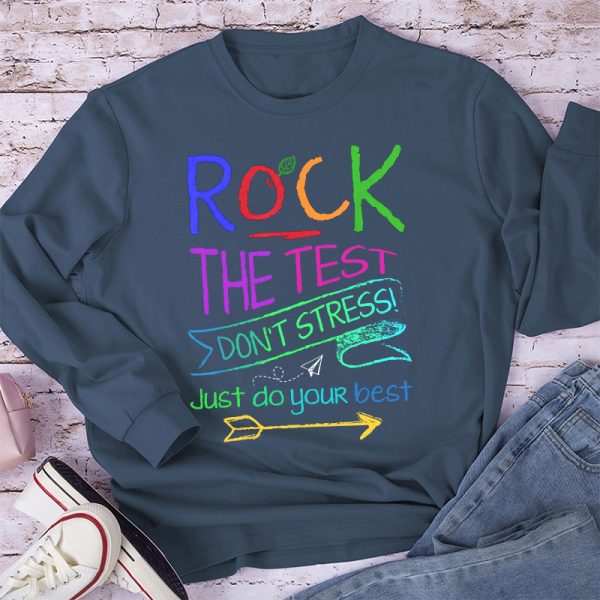 Funny Testing Teacher Rock The Test Teacher Long Sleeve T-Shirt