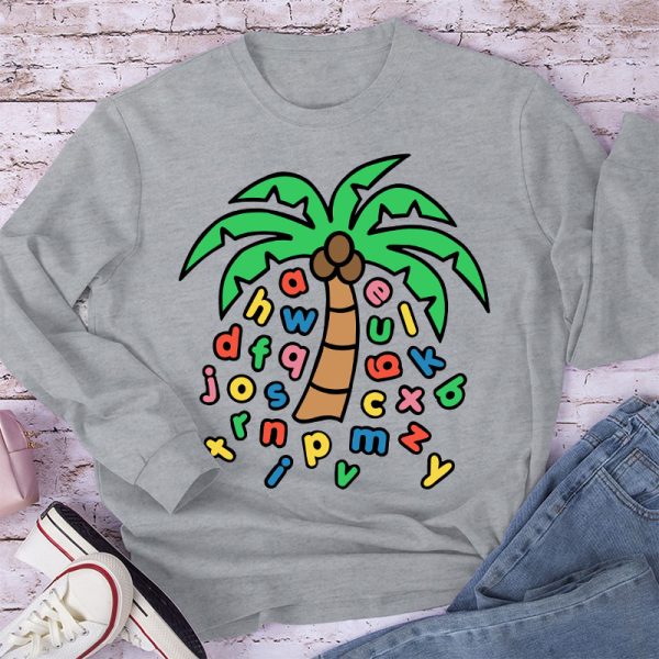 Letters Were Raining Down On The Coconut Trees Long Sleeve T-Shirt