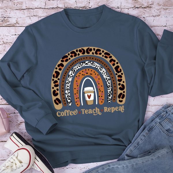 Coffee Teach Repeat Coffee Lover Long Sleeve T-Shirt